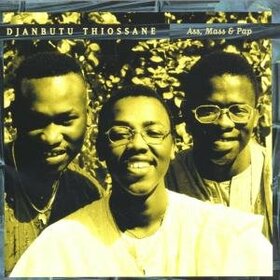 THIOSS, DJANBUTU - ASS, MASS & PAP