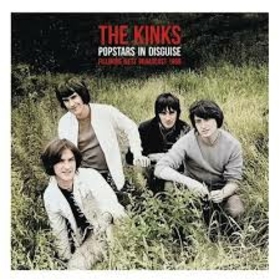 KINKS - POPSTARS IN DISGUISE -HQ-