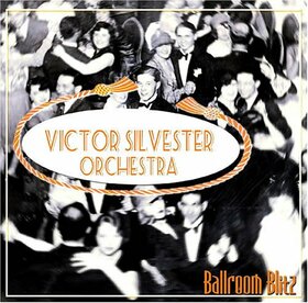 SILVESTER ORCHESTRA, VICT - BALLROOM BLITZ