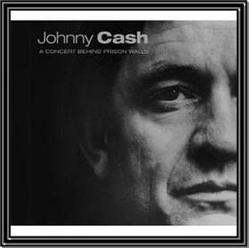 CASH, JOHNNY - A CONCERT: BEHIND..