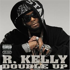 KELLY, R. - DOUBLE UP