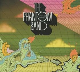 PHANTOM BAND - STRANGE FRIEND