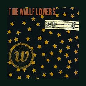 WALLFLOWERS - BRINGING DOWN THE HOUSE