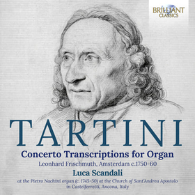 SCANDALI, LUCA - TARTINI: CONCERTO TRANSCRIPTIONS FOR ORG