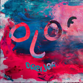 DREIJER, OLOF - LOUD BLOOM