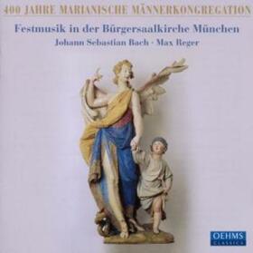 BACH & REGER - FESTMUSIK IN DER BUERGERS