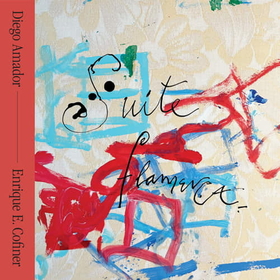 AMADOR, DIEGO - SUITE FLAMENCA