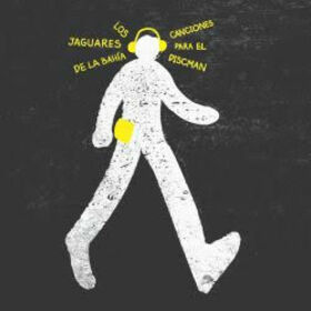 JAGUARES DE LA BAHIA - CANCIONES PARA EL DISCMAN