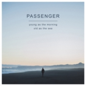 PASSENGER - YOUNG AS THE MORNING OLD AS THE SEA -LTD-