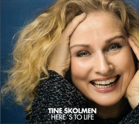 SKOLMEN, TINE - HERE'S TO LIFE