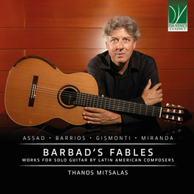 THANOS MITSALAS - BARBARDS FABLES: WORKS FOR SOLO GUITAR