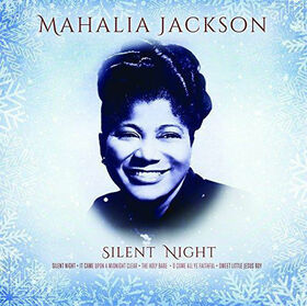 JACKSON, MAHALIA - SILENT NIGHT