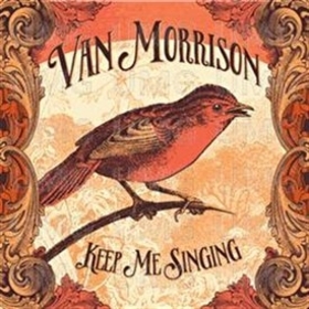 MORRISON, VAN - KEEP ME SINGING