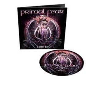 PRIMAL FEAR - I WILL BE GONE -LTD PD-