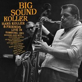 KOLLER, HANS - BIG SOUND KOLLER