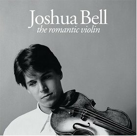 BELL, JOSHUA - ROMANTIC VIOLIN