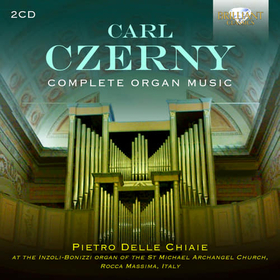 PIETRO DELLE CHIAIE - CZERNY: COMPLETE ORGAN MUSIC