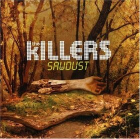 KILLERS - SAWDUST