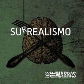 LOS DE MARRAS - SURREALISMO (NUEVA MEZCLA)