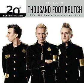 THOUSAND FOOT KRUTCH - MILLENNIUM COLLECTION