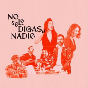 NO SE LO DIGAS A NADIE - NO SE LO DIGAS A NADIE