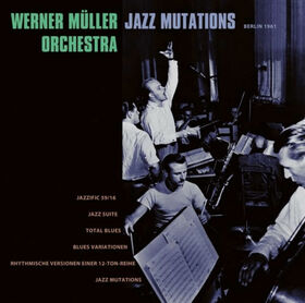 MULLER, WERNER - JAZZ MUTATIONS