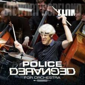 COPELAND, STEWART - POLICE DERANGED FOR ORCHESTRA