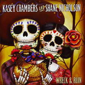 CHAMBERS, KASEY - WRECK & RUIN
