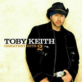 KEITH, TOBY - GREATEST HITS V.2