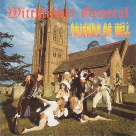 WITCHFINDER GENERAL - FRIENDS OF HELL -DELUXE-
