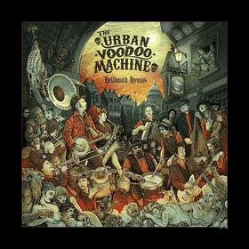 URBAN VOODOO MACHINE - HELLBOUND HYMNS