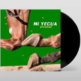 SIWOMAT - MI YEGUA -HQ-