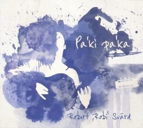 SVAERD, ROBERT - PA'KI PA'KA