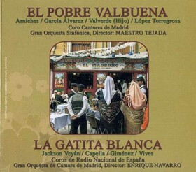 ZARZUELA - EL POBRE VALBUENA - LA GATITA BLANCA