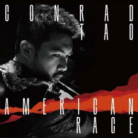 TAO, CONRAD - AMERICAN RAGE