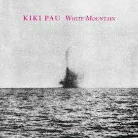KIKI PAU - WHITE MOUNTAIN