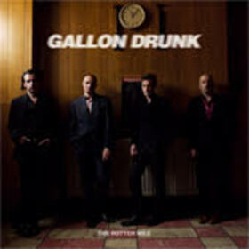 GALLON DRUNK - ROTTEN MILE