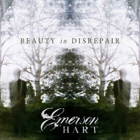 HART, EMERSON - BEAUTY IN DISREPAIR