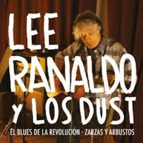 RENALDO, LEE - BLUES DE LA REVOLUCION - ZARZAS Y ARBUSTOS