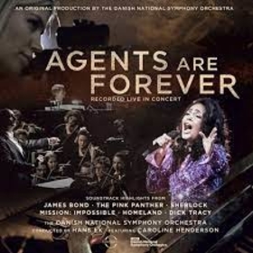 DANISH NATIONAL SYMPHONY ORCHESTRA - AGENTS ARE FOREVER