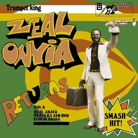 ONYIA, ZEAL - TRUMPET KING ZEAL ONYIA..