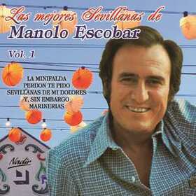 ESCOBAR, MANOLO - MEJORES SEVILLANAS 1