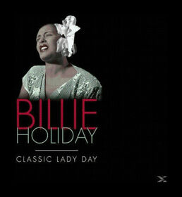 HOLIDAY, BILLIE - CLASSIC LADY DAY =BOX=