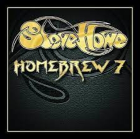 HOWE, STEVE - HOMEBREW 7