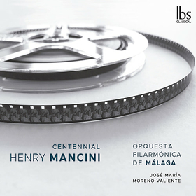 ORQUESTA FILARMONICA DE MALAGA - CENTENNIAL HENRY MANCINI