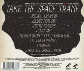 CLIVE-LOWE, MARK DE & ROT - TAKE THE SPACE TRANE
