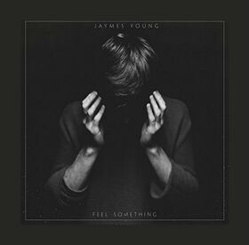 YOUNG, JAYMES - FEEL SOMETHING