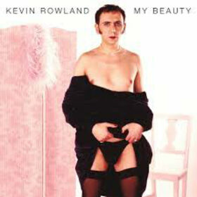 ROWLAND, KEVIN - MY BEAUTY -EXTENDED-