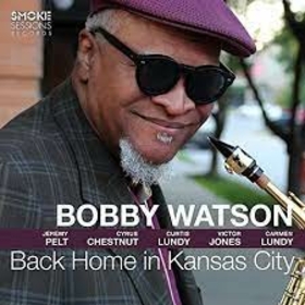 WATSON, BOBBY - BACK HOME IN KANSAS CITY
