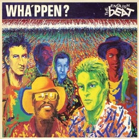 ENGLISH BEAT - WHA'PPEN